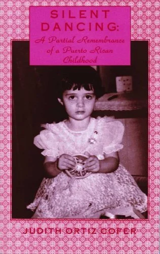 judith-ortiz-cofer-silent-dancing-a-partial-remembrance-of-a-puerto-rican-childhood.jpg