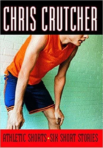 chris-crutcher-athletic-shorts-six-short-stories.jpg