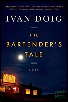 ivan-doig-bartenders-tale-two-medicine-country-novel.jpg