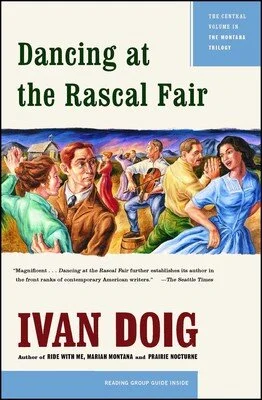 ivan-doig-dancing-at-the-rascal-fair-montana-trilogy-book-2.jpg