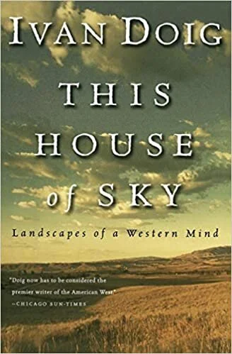 ivan-doig-this-house-of-sky-landscapes-of-a-western-mind.jpg