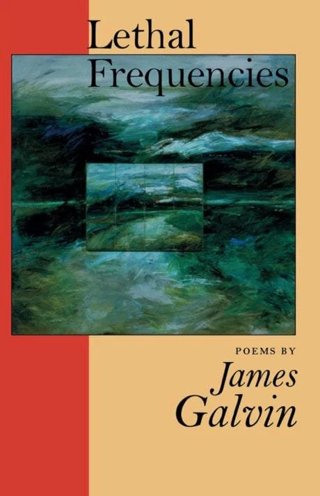 james-galvin-lethal-frequencies.jpg