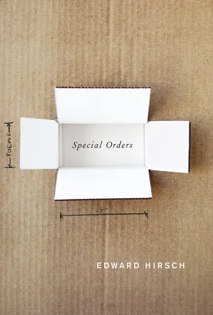 edward-hirsch-special-orders-poems.jpg