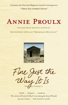 annie-proulx-fine-just-the-way-it-is-wyoming-stories-3.jpg