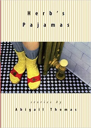 abigail-thomas-herbs-pajamas-stories.jpg
