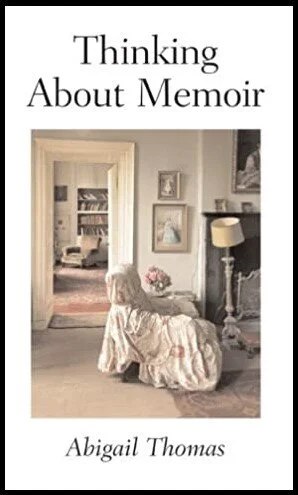 abigail-thomas-thinking-about-memoir.jpg