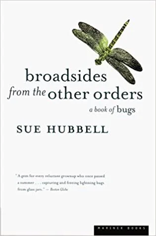 sue-hubbell-broadsides-from-the-other-orders-a-book-of-bugs.jpg