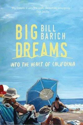 bill-barich-big-dreams-into-heart-of-california.jpg