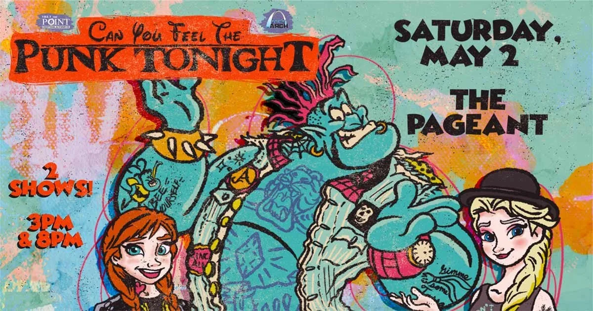 Can You Feel The Punk TonightSaturday, May 2ndThe Pageant in St. Louis, MO
