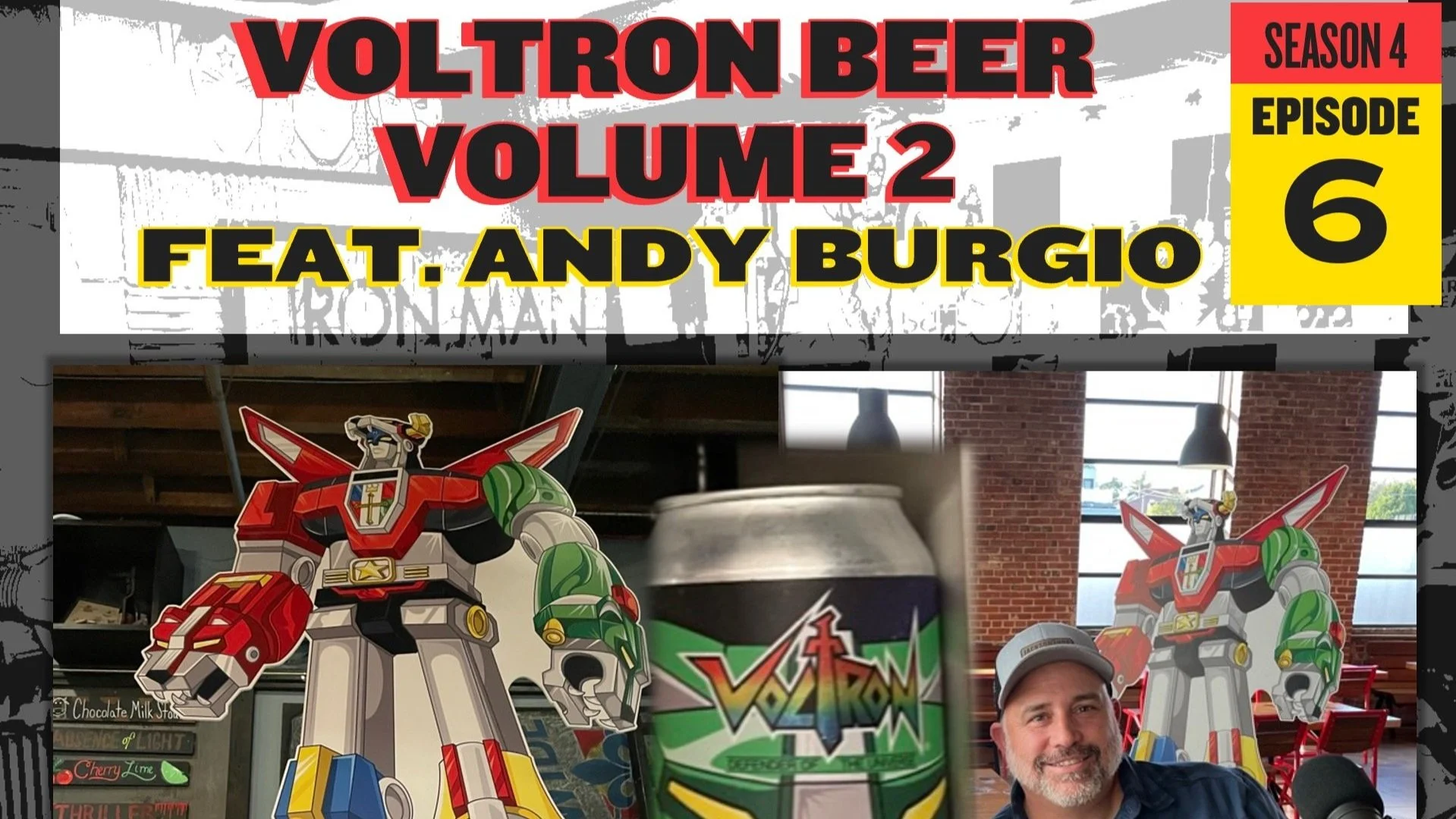 100th Episode, Voltron Beer VOLUME 2 GREEN LION at 4 Hands Brewery, Featuring Andy Burgio