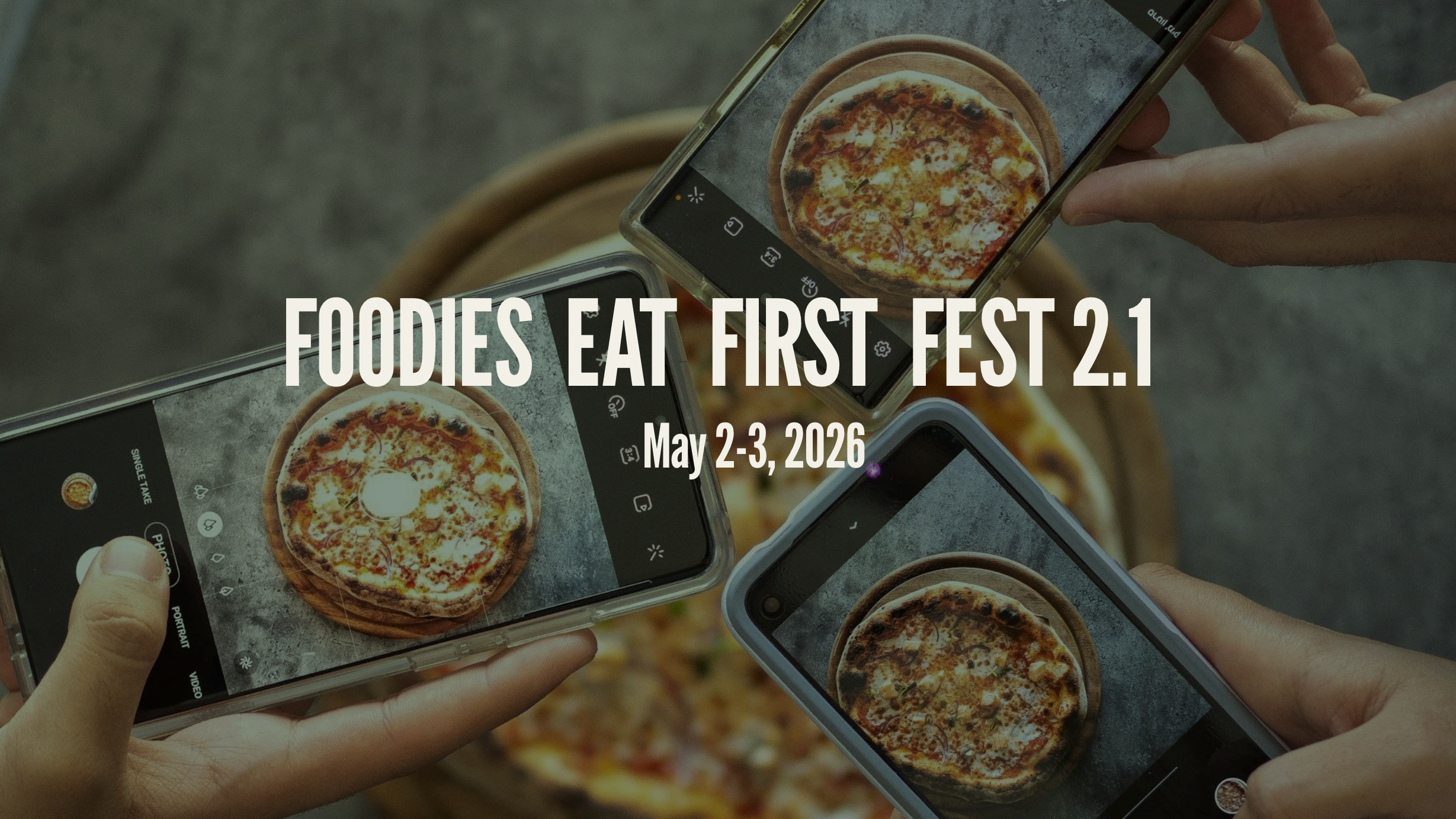 Foodies Eat First Festival May 2026