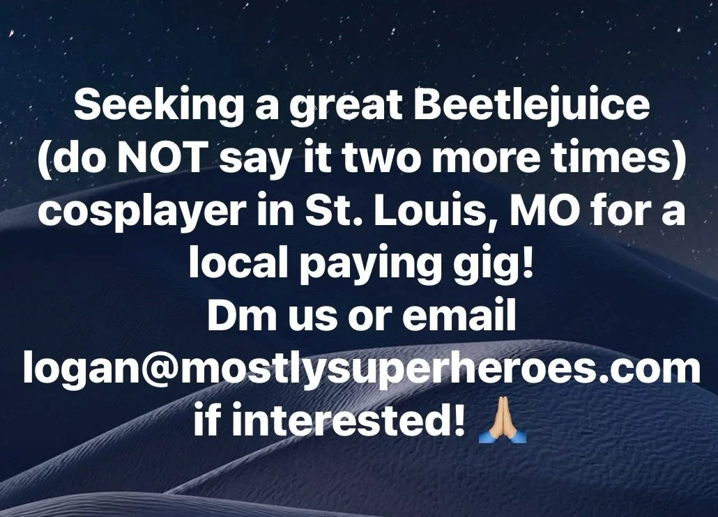 Is this you or someone you know? Hit us up. 

#cosplay #stlouis #beetlejuice #1988 #mostlysuperheroes