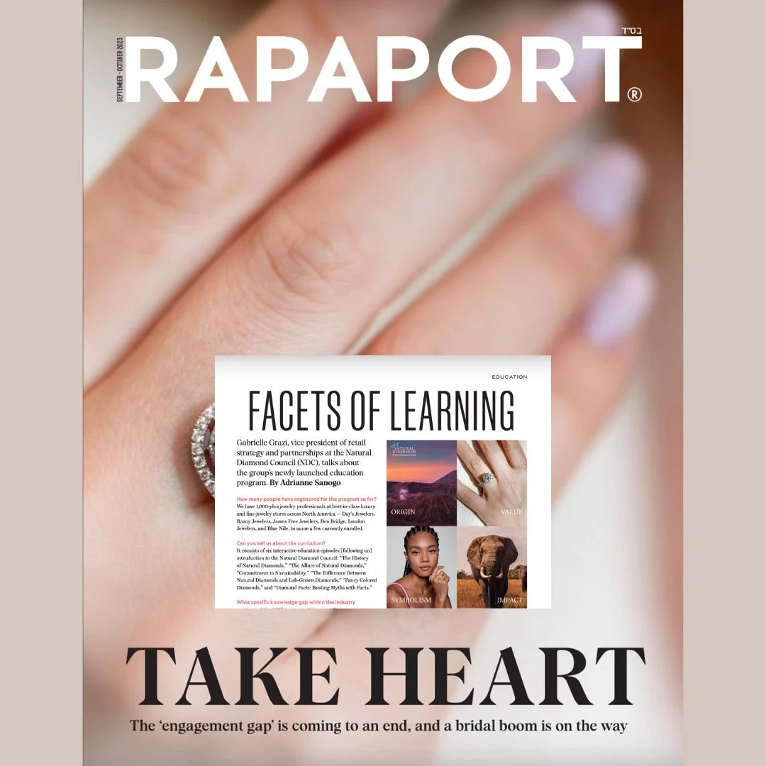 What Jewelers Can Gain from the NDC’s New Education Program - Rapaport Magazine (Sep 2023) Gabrielle Grazi outlines the basics of the Natural Diamond Council’s new course for jewelers.