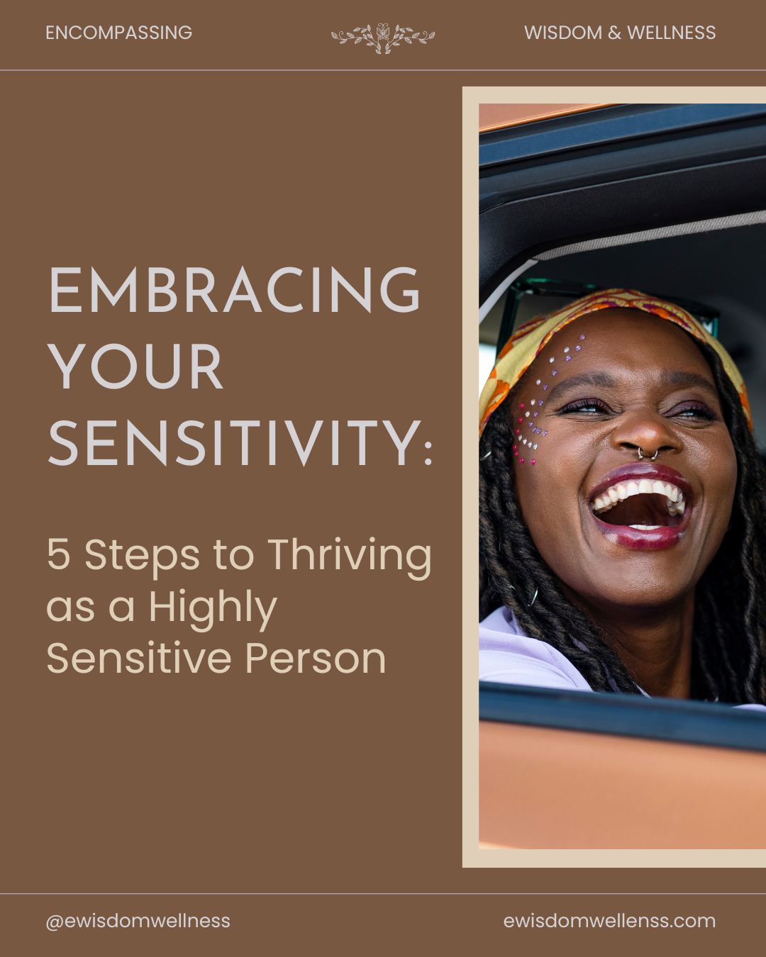 Embracing Your Sensitivity: 5 Steps to Thriving as a Highly Sensitive Person