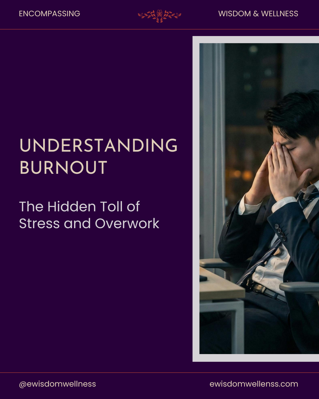 Understanding Burnout: The Hidden Toll of Stress and Overwork