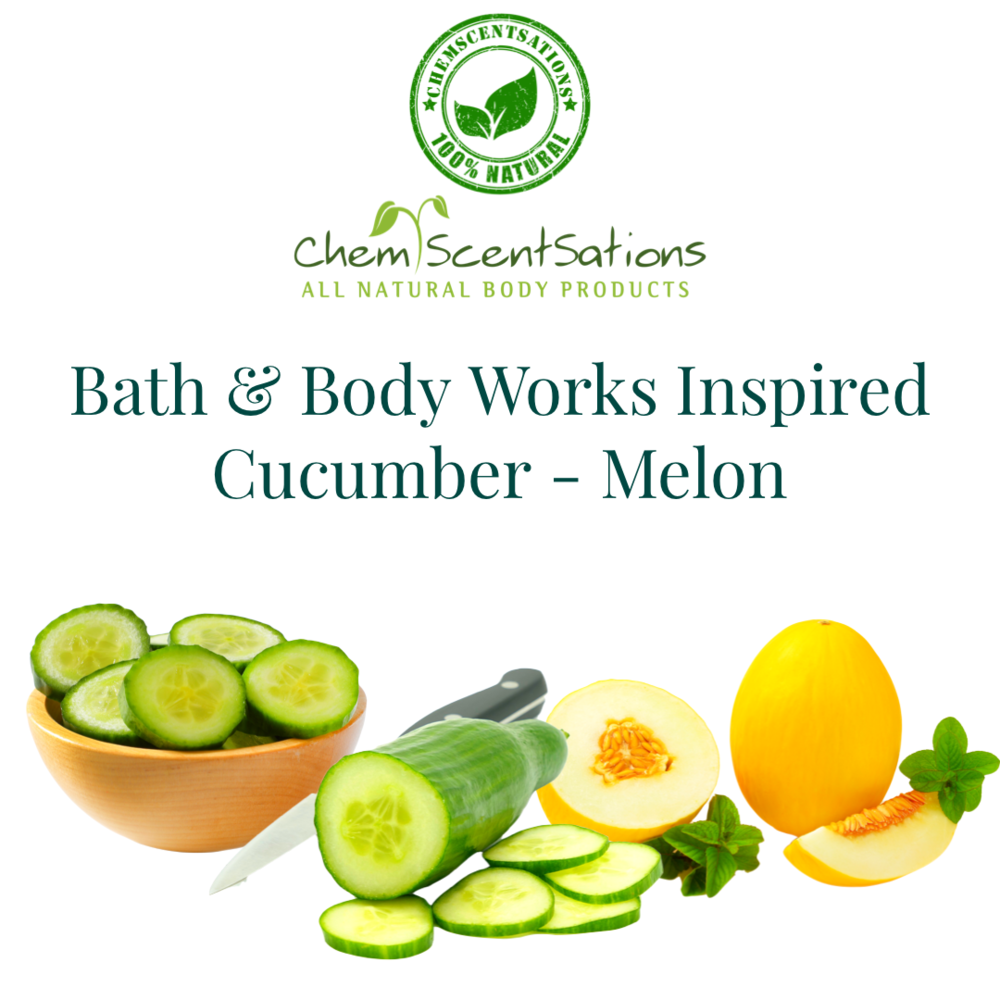 BBW Cucumber Melon — ChemScentsations Body Products