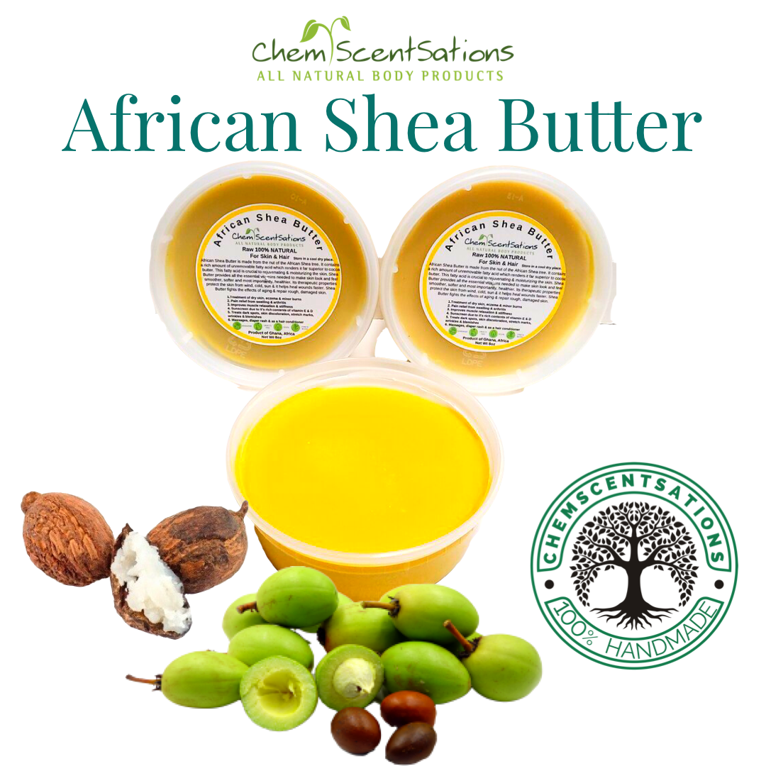 African Shea Butter — ChemScentsations Body Products