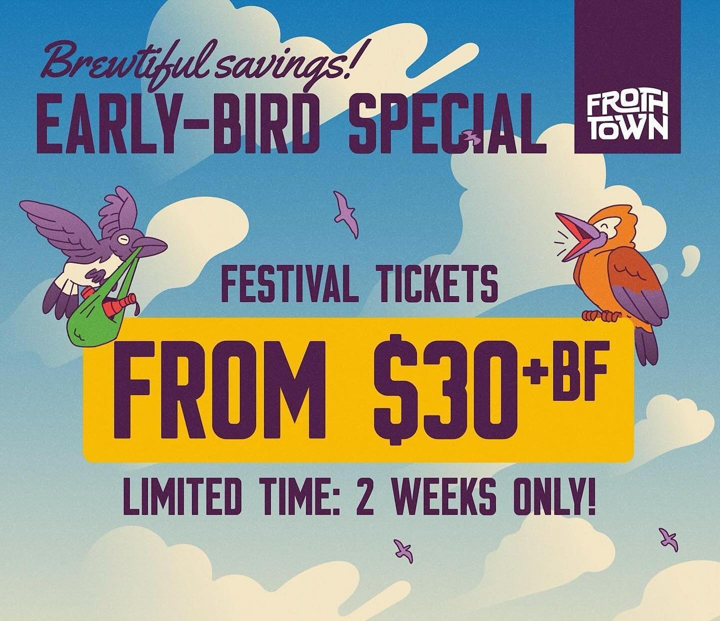 Tickets for Froth Town drop NEXT WEEK! 📆 
Tickets start from just $30 + bf next Wednesday with our Early Bird Special 🐦

🍻 Don&rsquo;t miss out on the ultimate celebration of all things beer &amp; booze, live music and good times!

⏰ Set the alarm