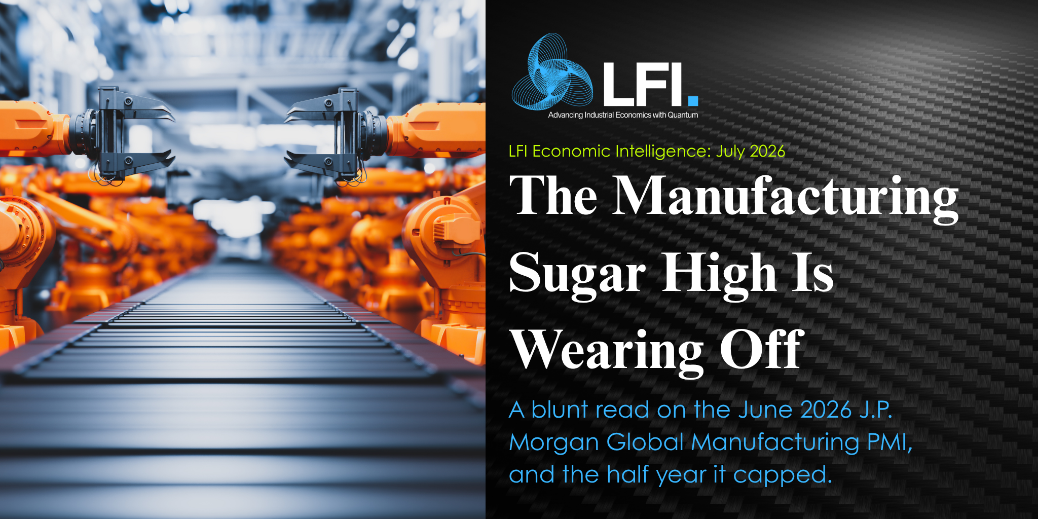 The Global Manufacturing Sugar High Is Wearing Off