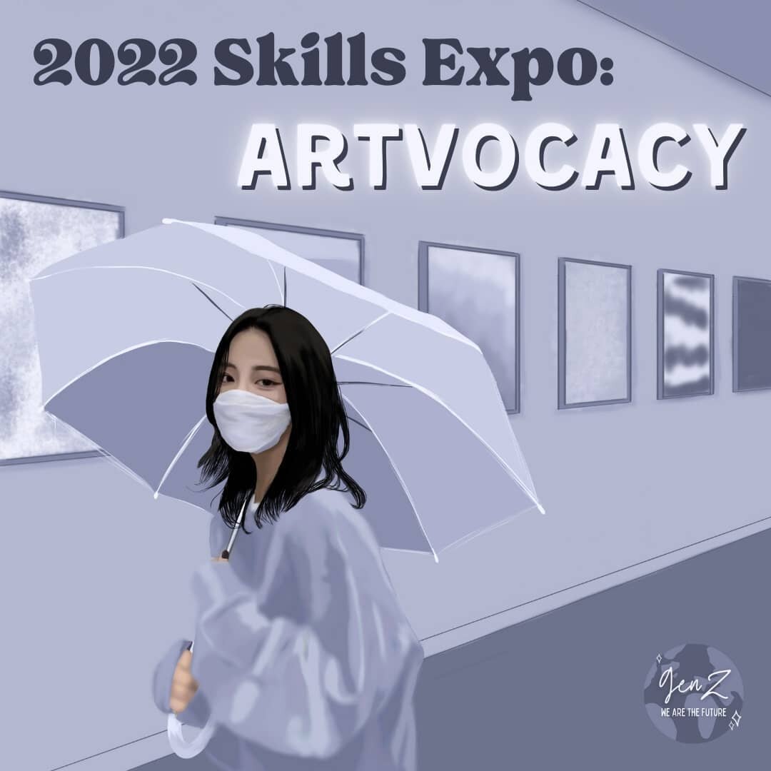 2022 SKILLS EXPO: ARTVOCACY

Here are the details regarding our first workshop in 2022! Wondering what's artvocacy all about? Check out this post for a brief description and if you are interested in learning deeper about it, you are welcome to join o