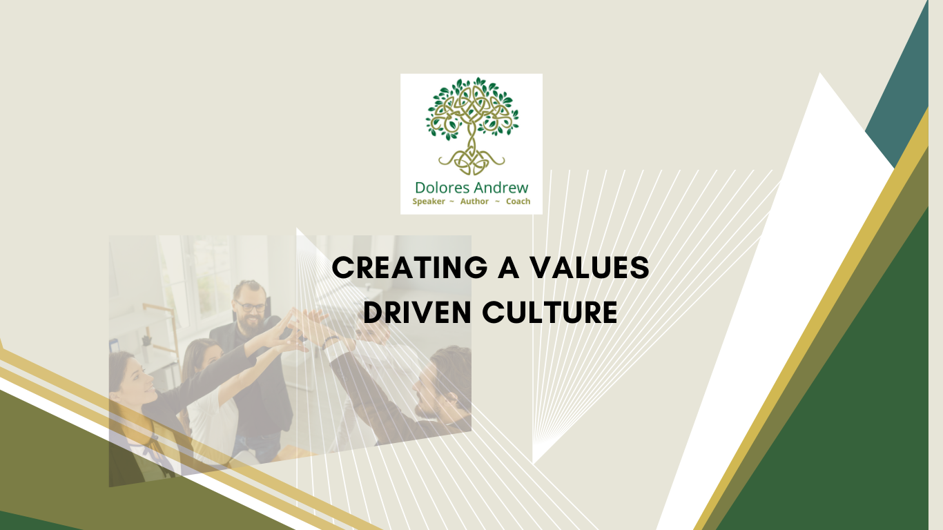 Creating a Values Driven Culture