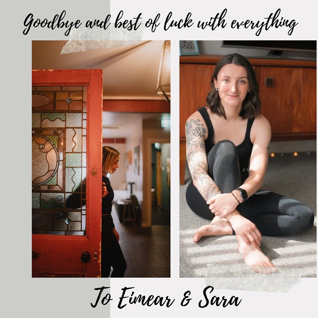 This month we say goodbye to not one but two members of the admin team at Yoga Quarter.

Both Eimear and Sara are moving on to new adventures but, worry not, they will still be around as part of the teaching team. 

Thank you both for your hard work 