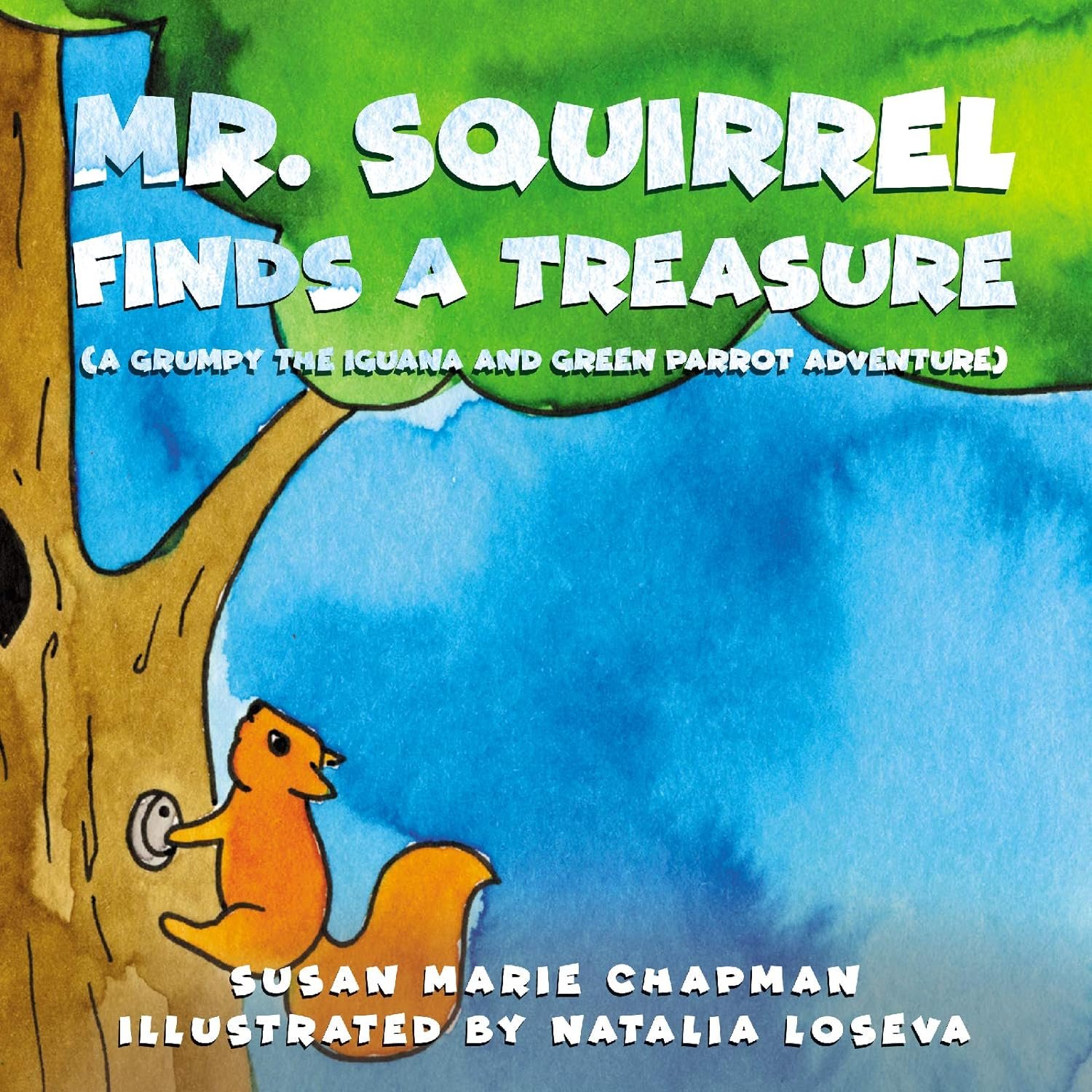 Mr. Squirrel Finds A Treasure.jpg