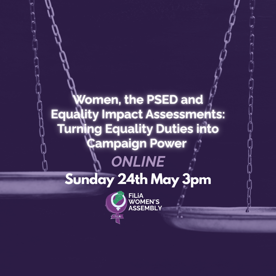 ONLINE: Women, the PSED and Equality Impact Assessments: Turning Equality Duties into Campaign Power