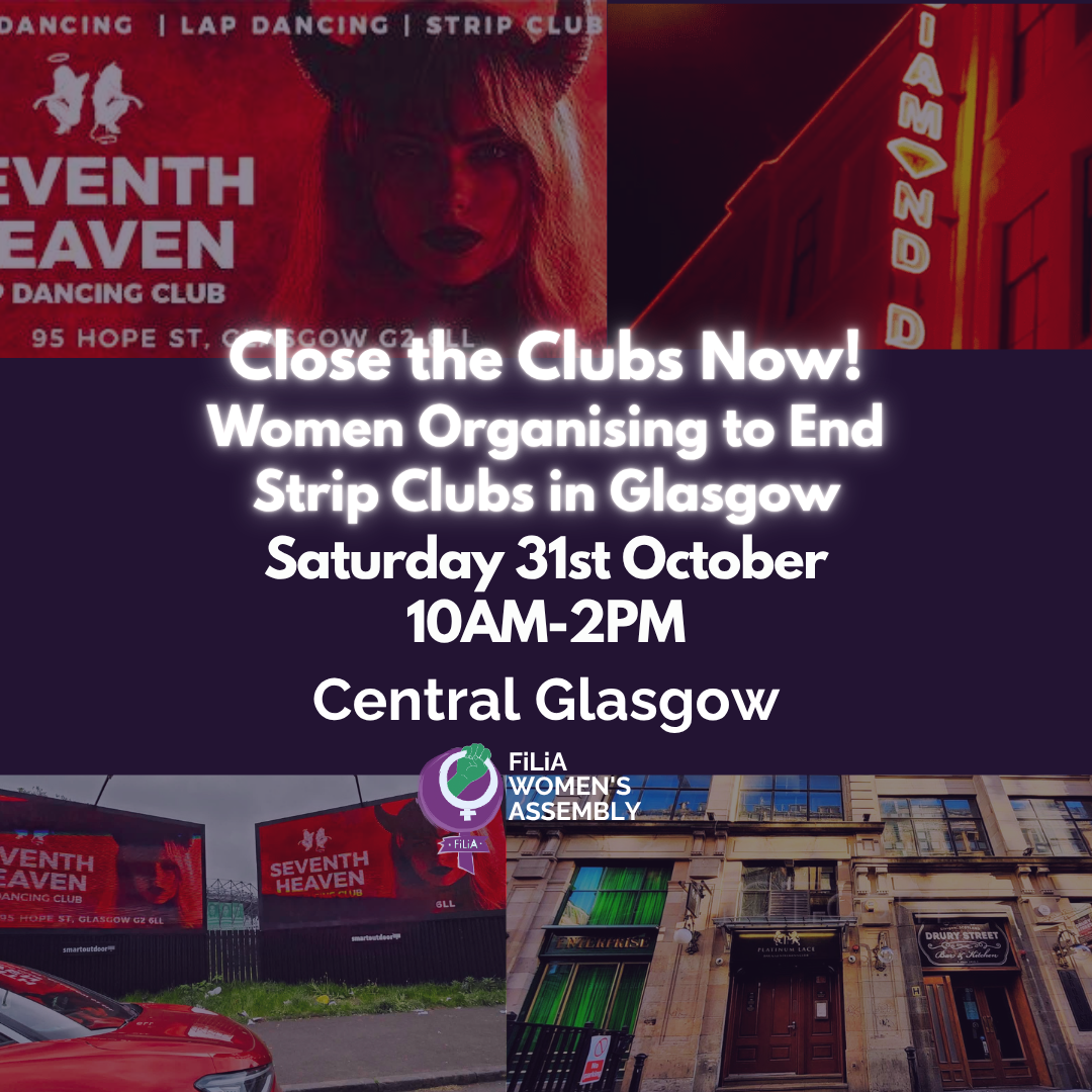 Close the Clubs – Women Organising to End Strip Clubs in Glasgow