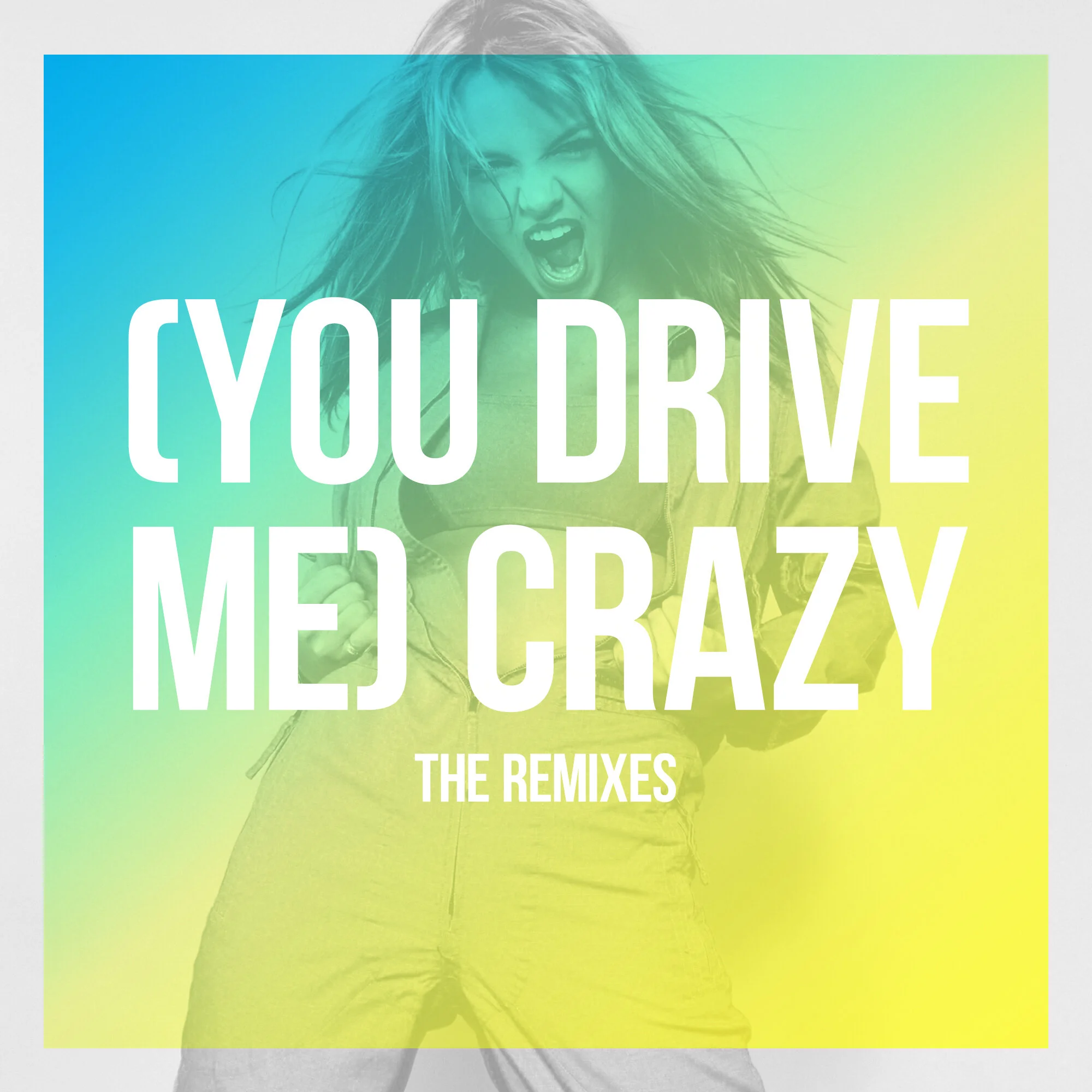 (You Drive Me) Crazy_Remixes_Main.jpg