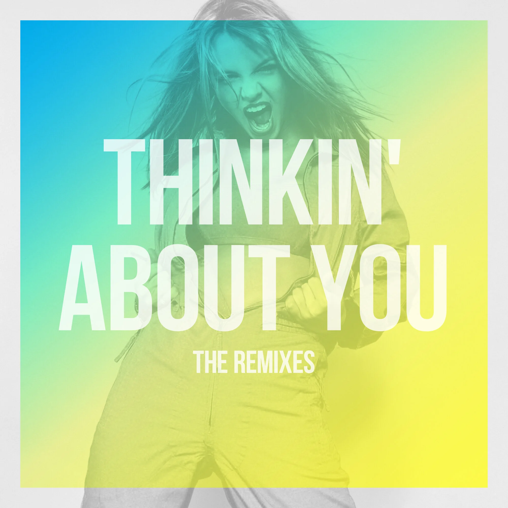 Thinkin' About You_Remixes_Main.jpg