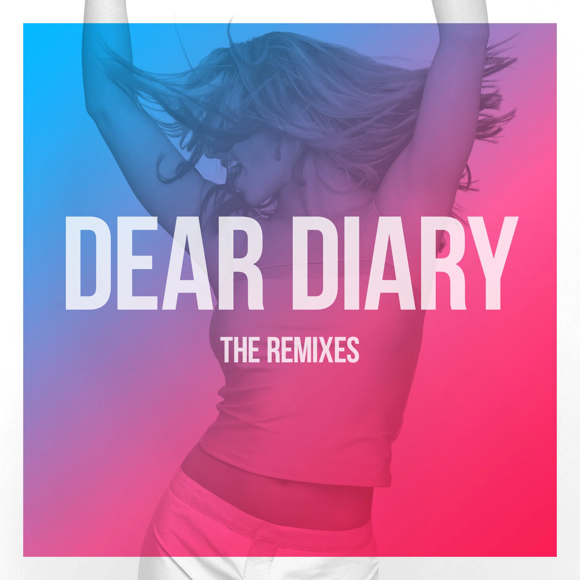 “Dear Diary” The Remixes