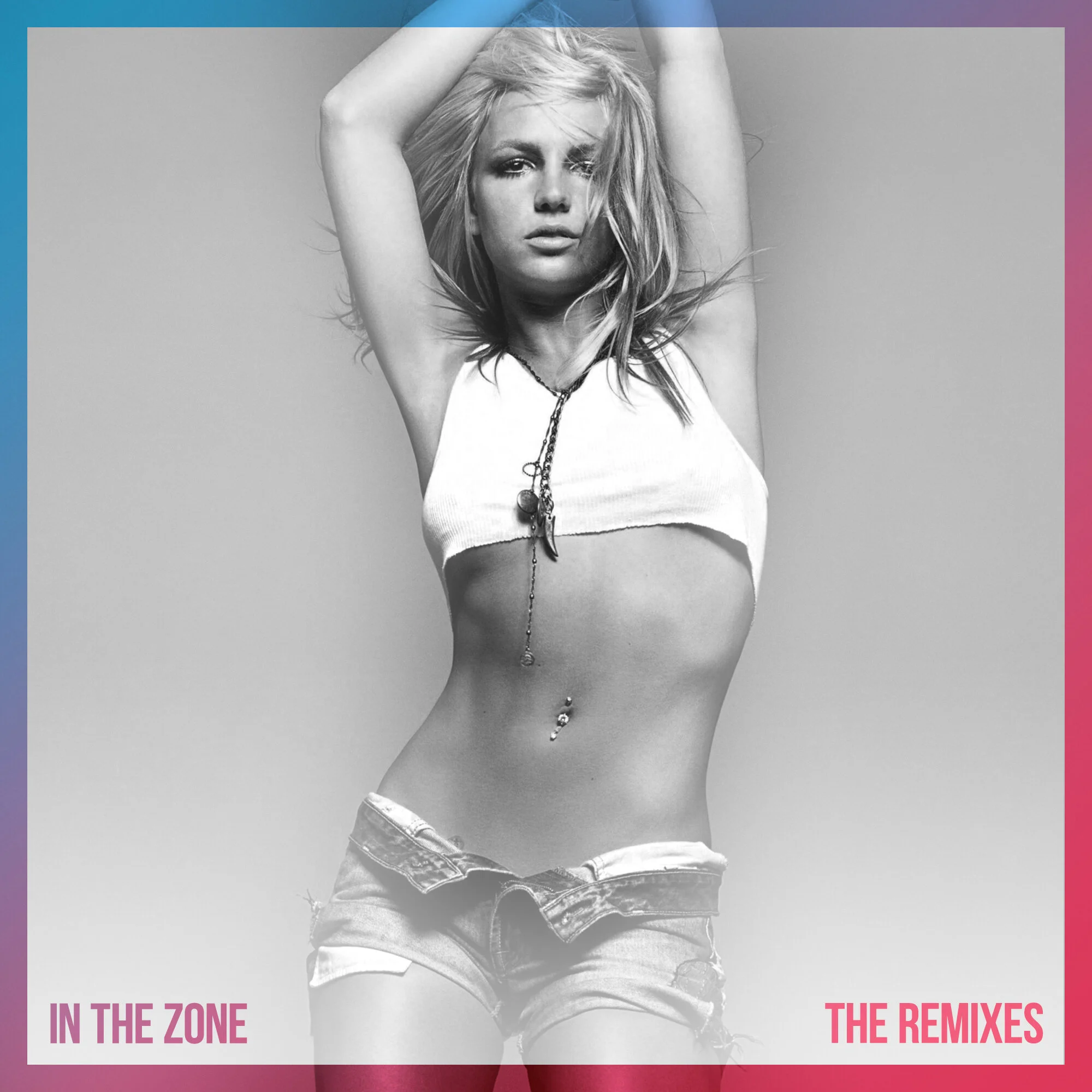 "In The Zone" The Remix Collection