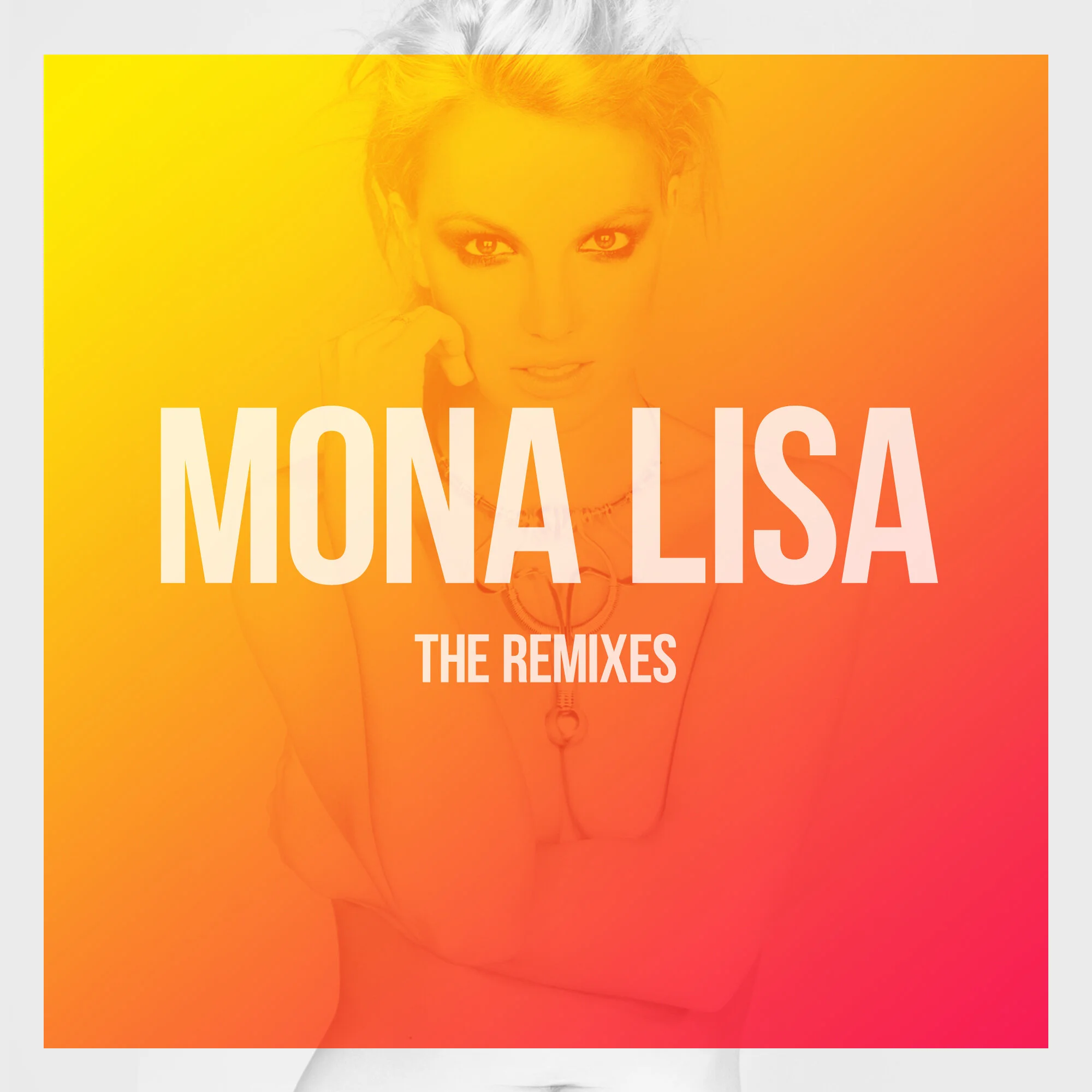 "Mona Lisa" The Remixes