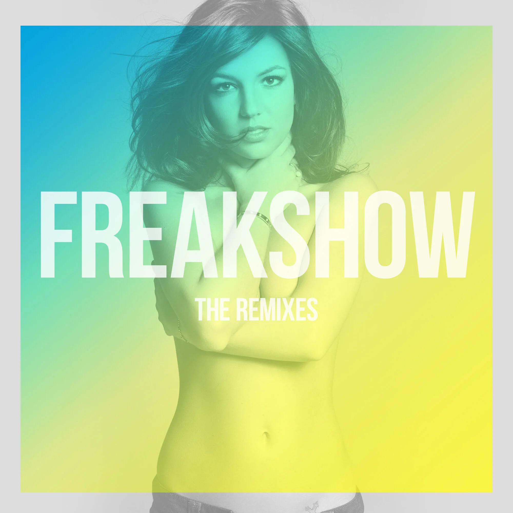 Freakshow_Remixes_Main.jpg