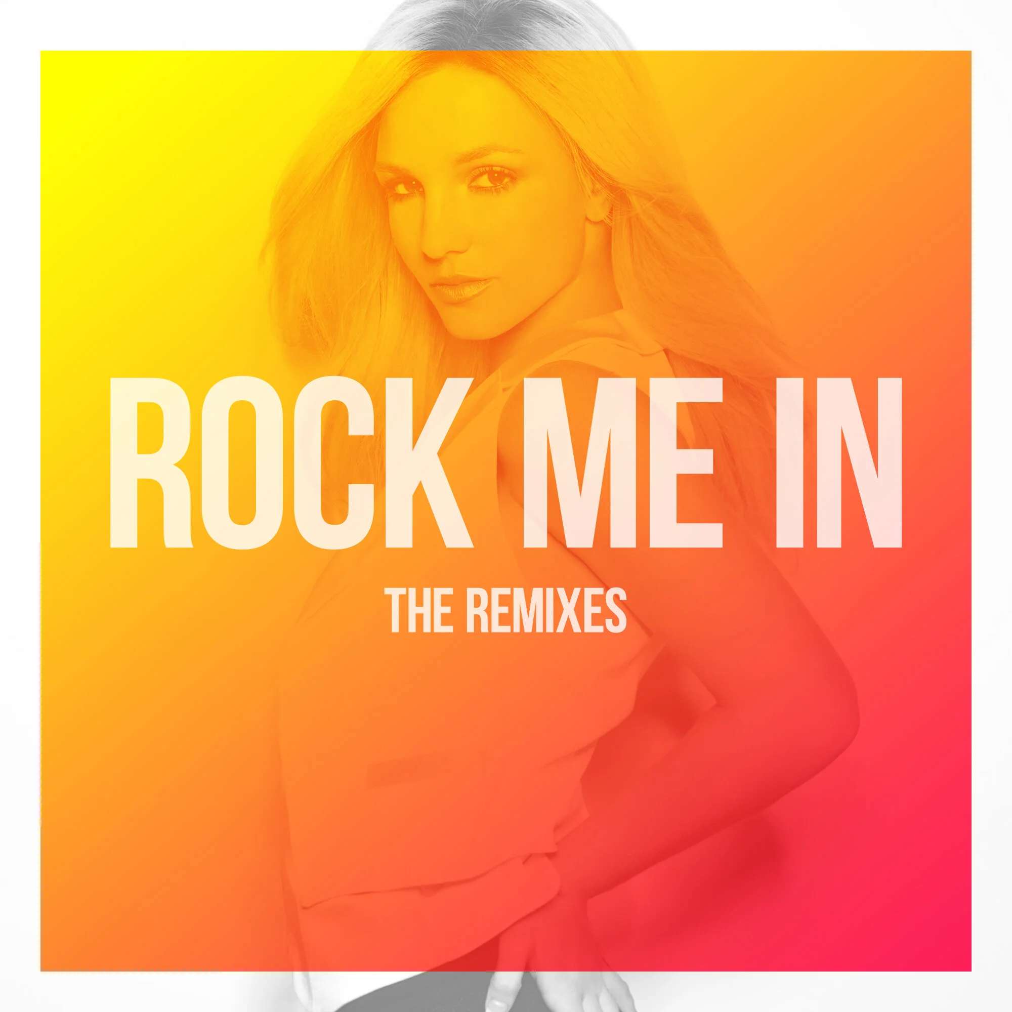 "Rock Me In" The Remixes