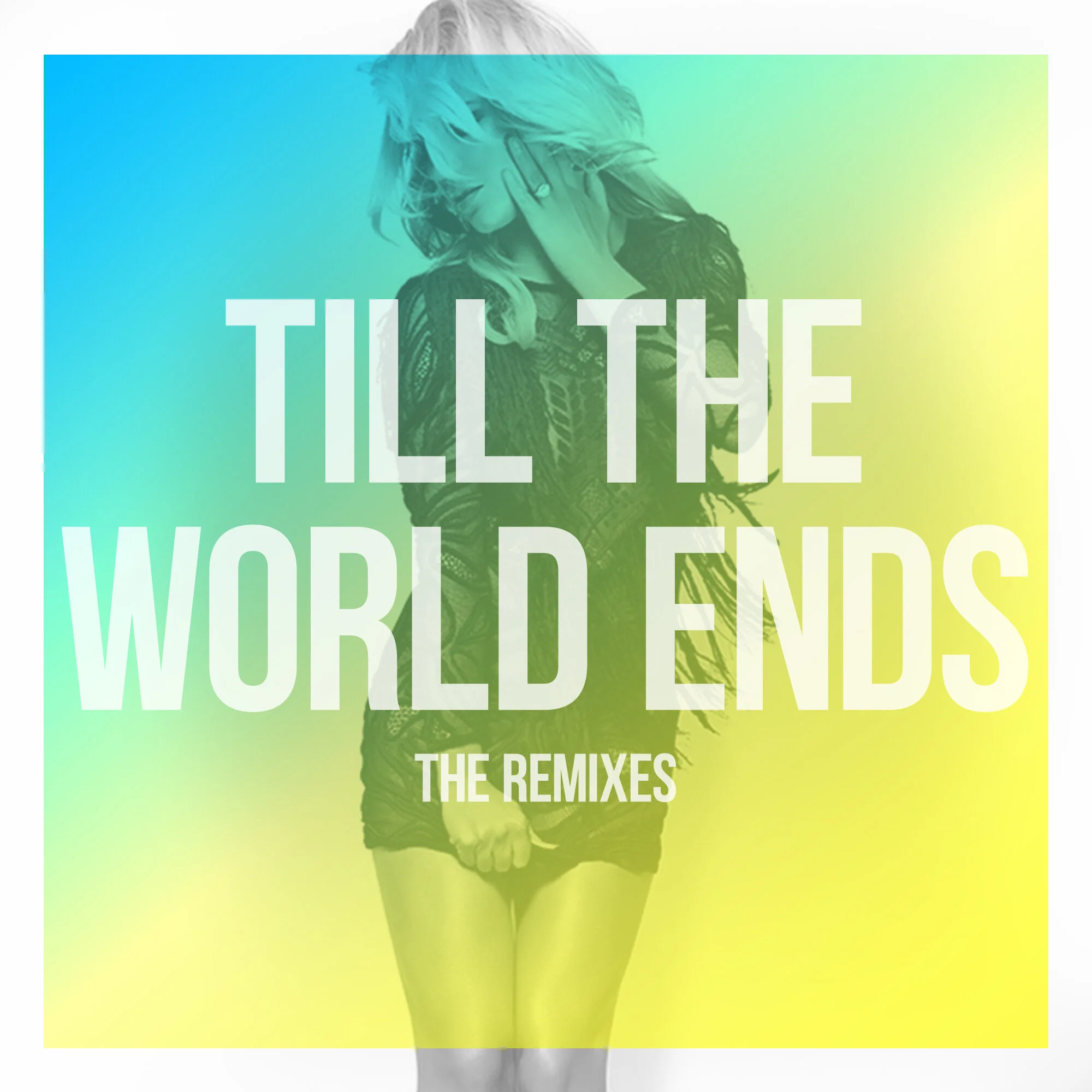 Till The World Ends_Remixes_Main.jpg