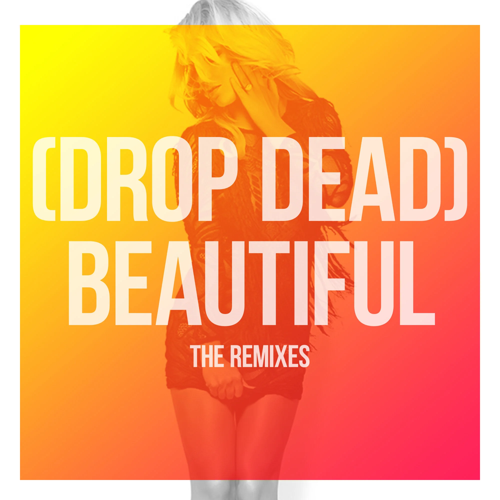 (Drop Dead) Beautiful_Remixes_Main.jpg