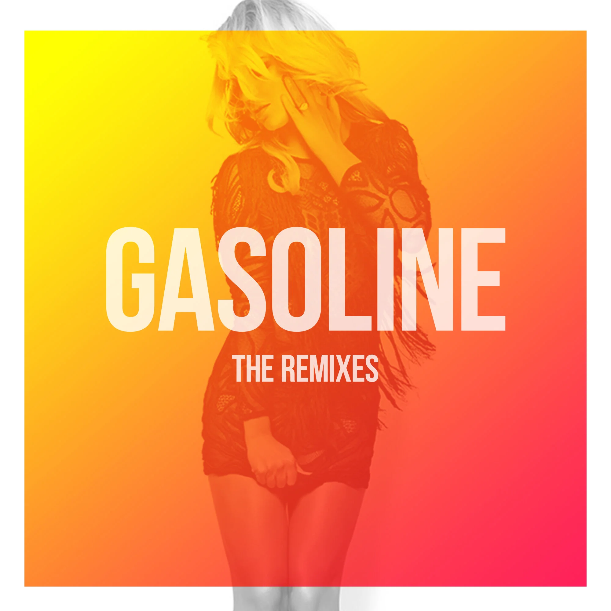 "Gasoline" The Remixes