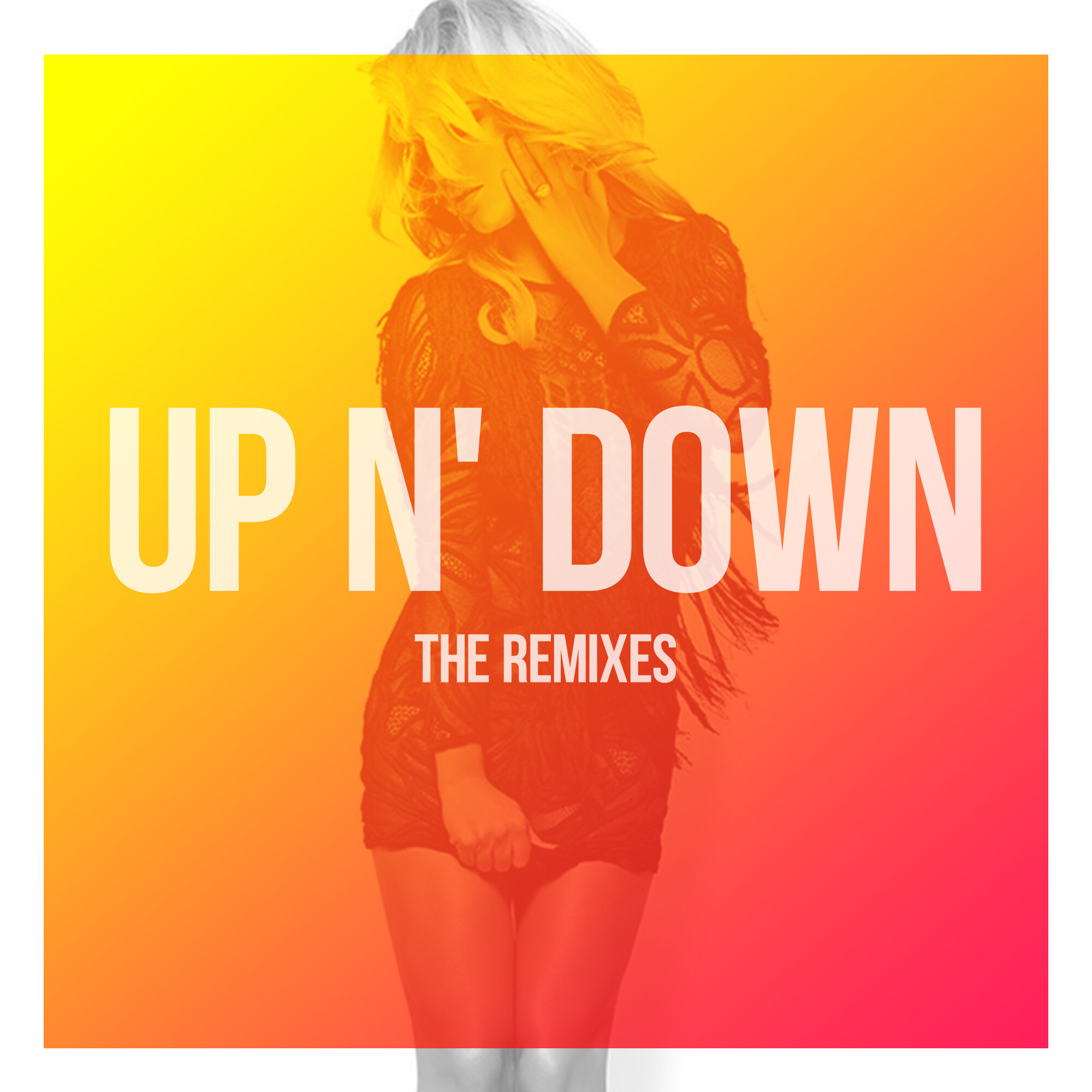 "Up N' Down" The Remixes