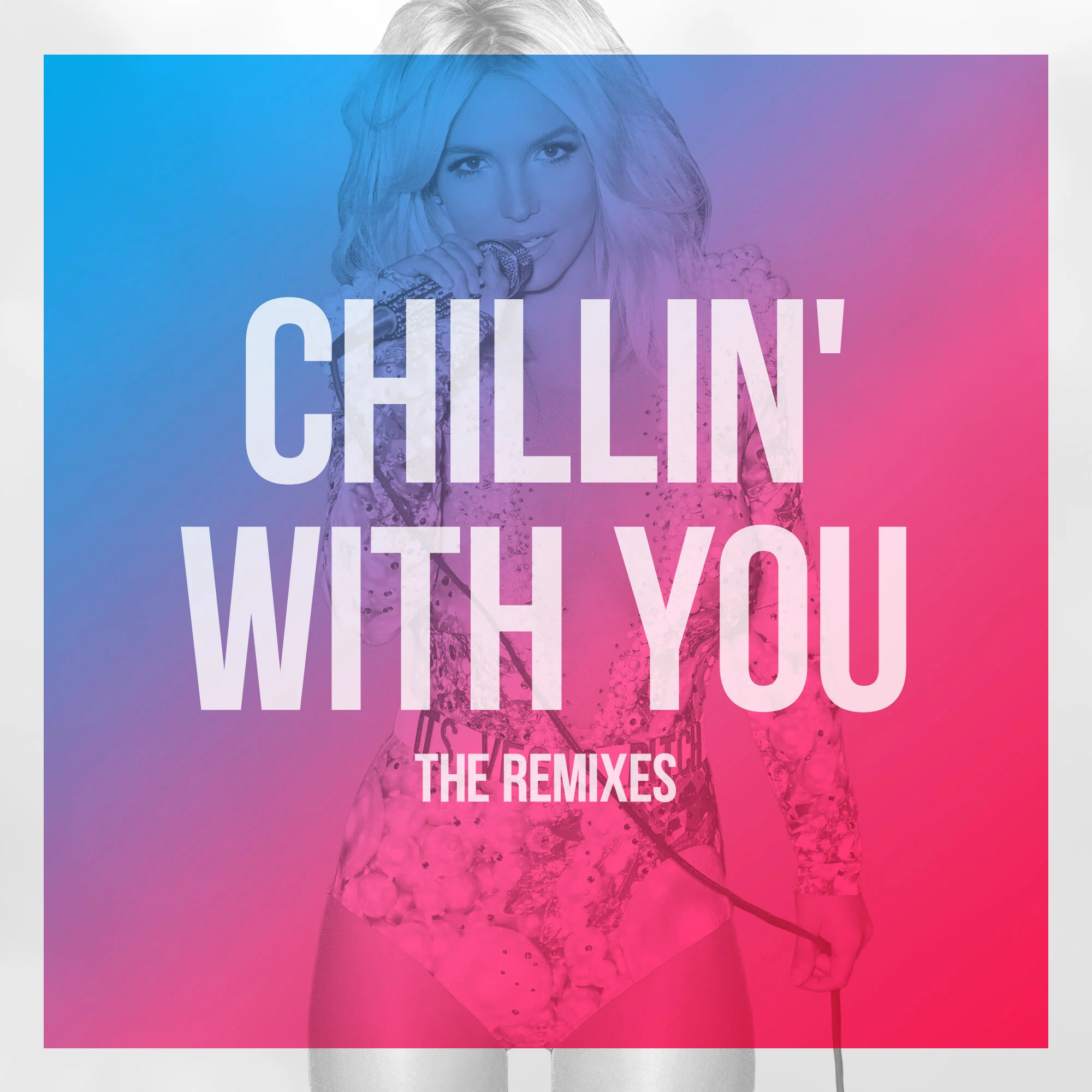 Chillin' With You_Remixes_Main.jpg
