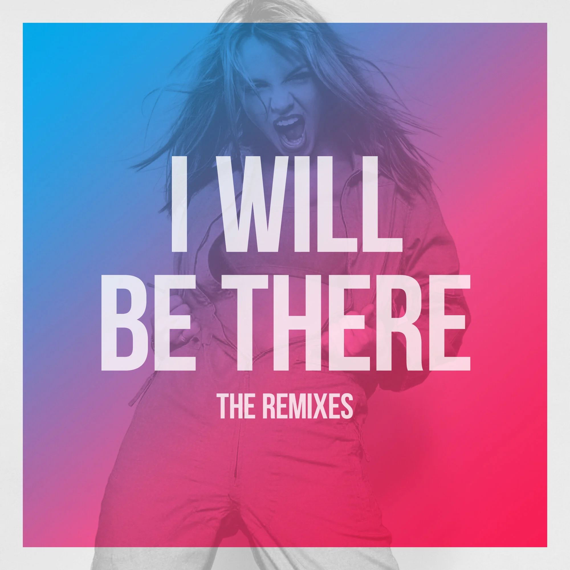 I Will Be There_Remixes_Main.jpg