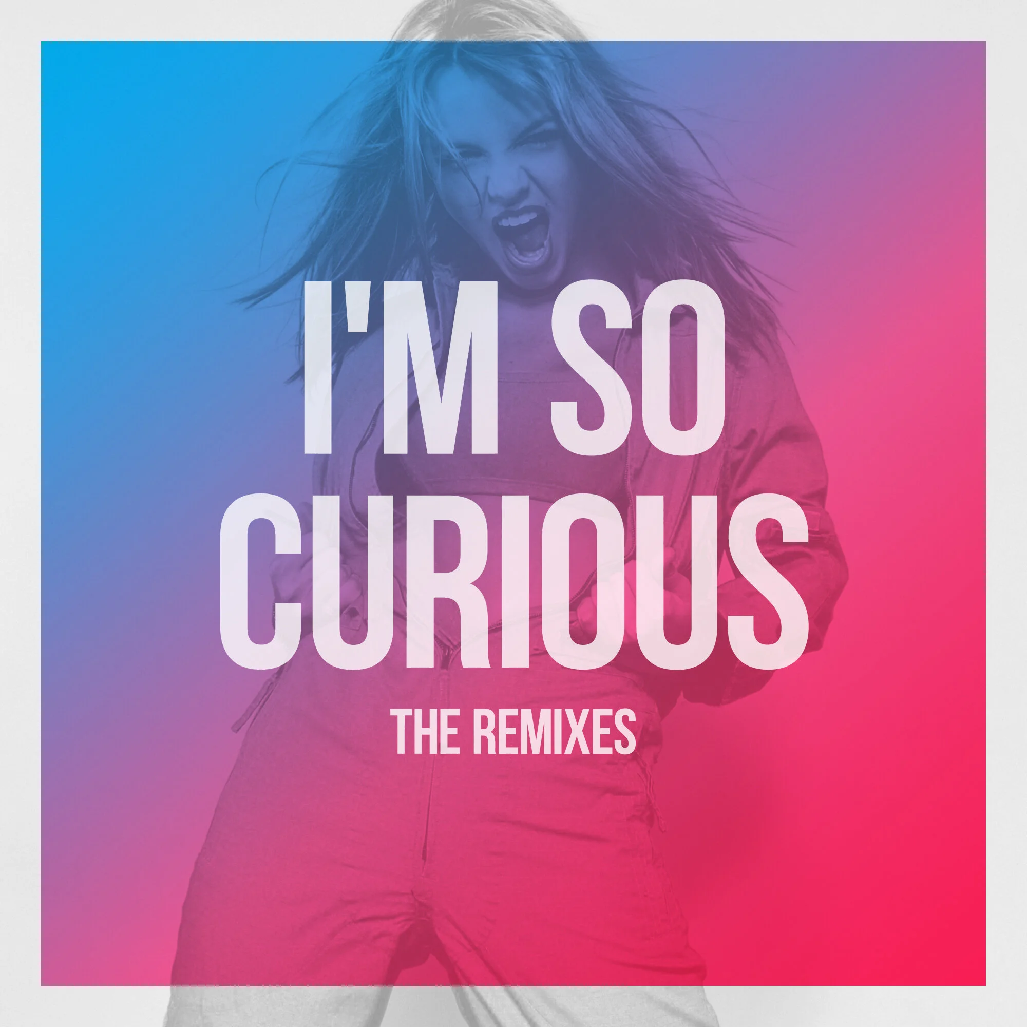 I'm So Curious_Remixes_Main.jpg