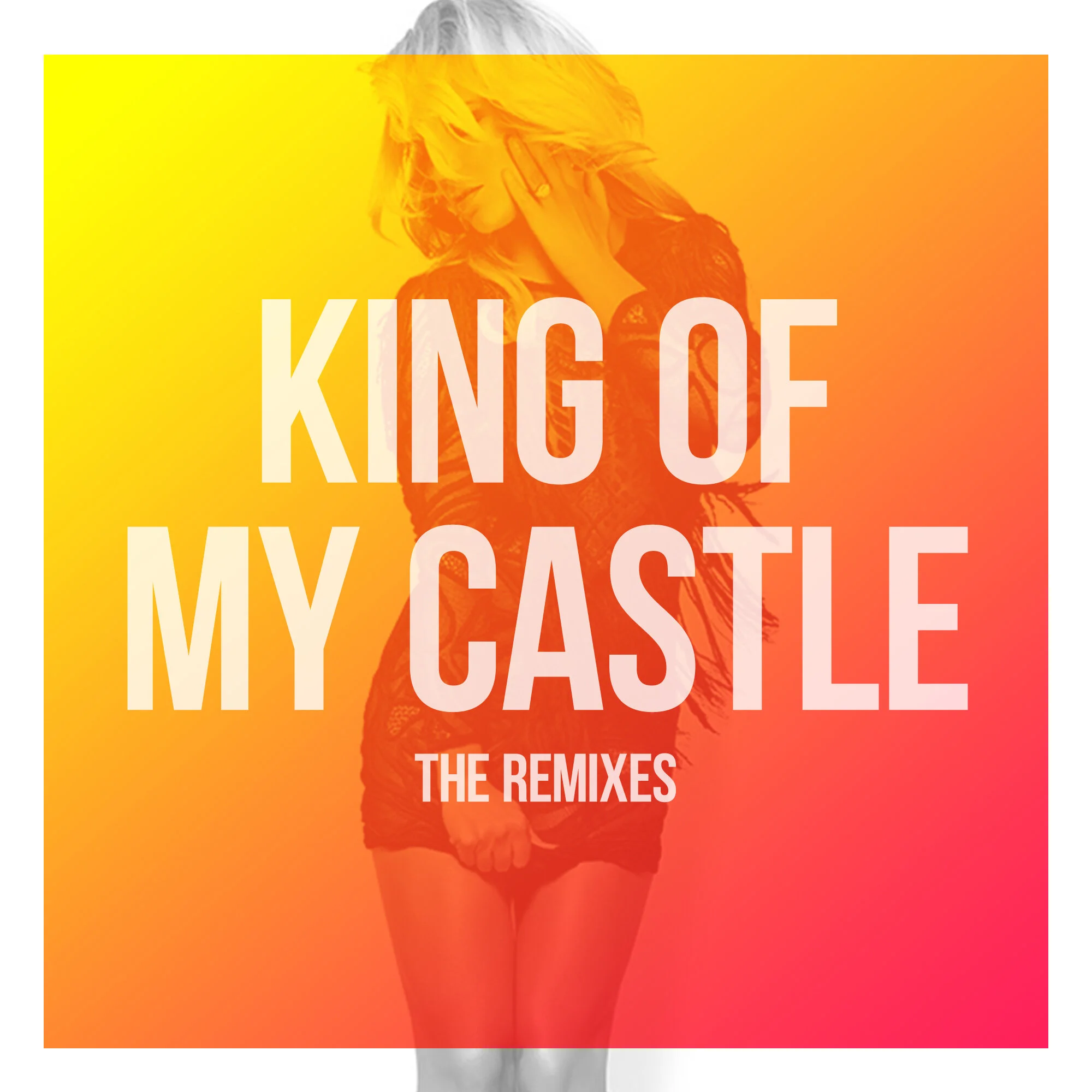 "King of My Castle" The Remixes