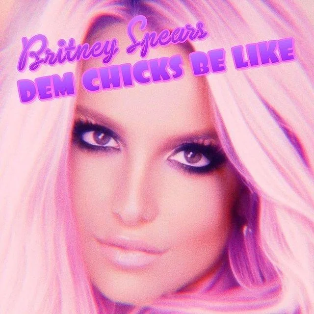 "Dem Chicks Be Like" Fanmade Single