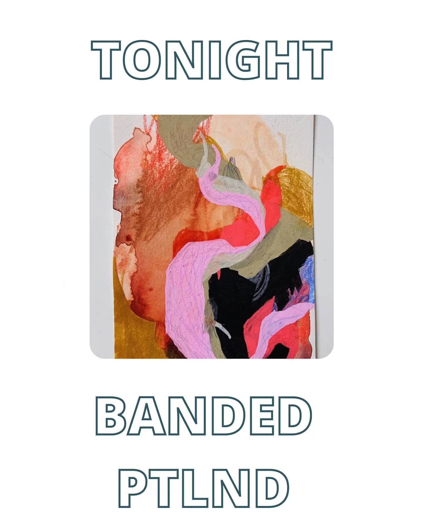 Tonight (6/11)!!! 6-8pm @bandedportland