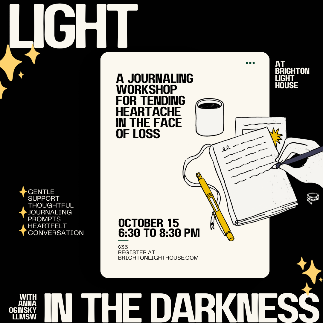 Light in the Darkness: A Journaling Workshop for Tending Heartache in the Face of Loss