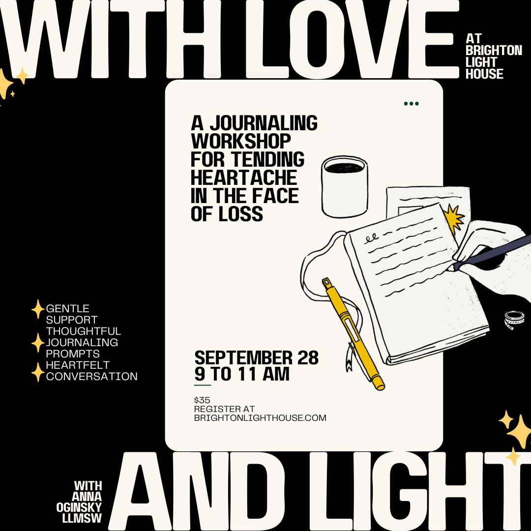 With Love and Light: A Journaling Workshop for Tending Heartache in the Face of Loss