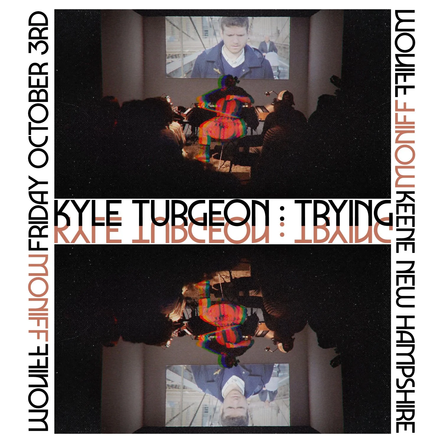 Trying: A Live Audio/Visual Experience