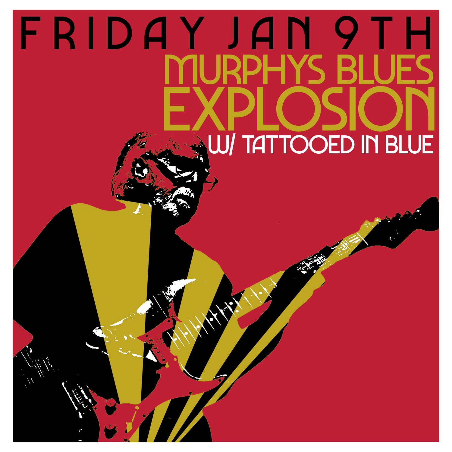 Murphys Blues Explosion w/ Tattooed in Blue